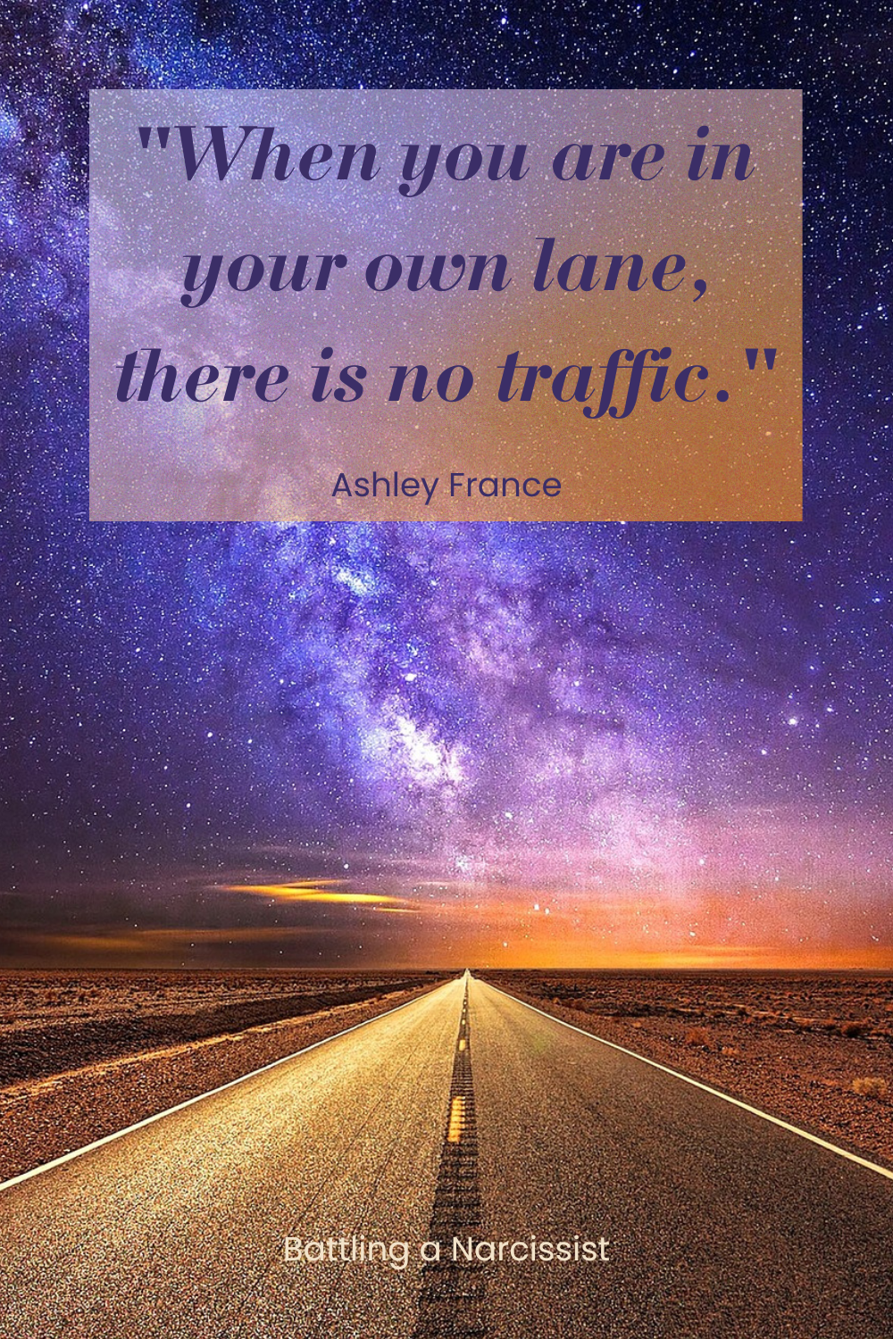 If you are in your own lane, there is no traffic.