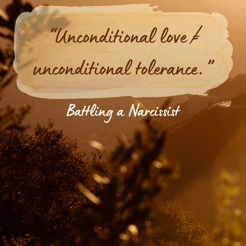 Unconditional Love ≠ Unconditional Tolerance